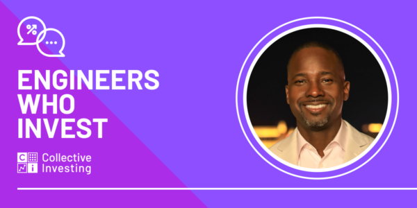 Engineers Who Invest: Making money without cutting corners with Andre Taylor, Electrical Engineer